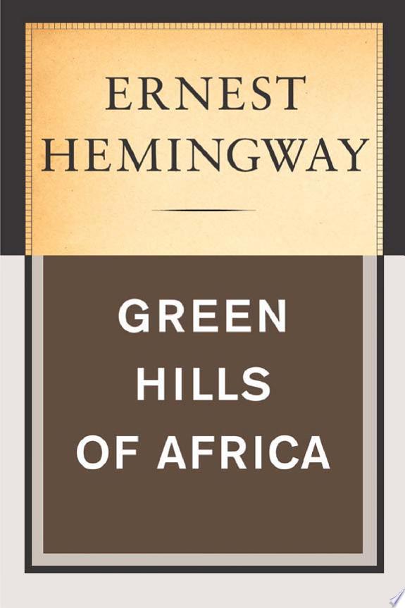 Green Hills of Africa by Ernest Hemingway book cover