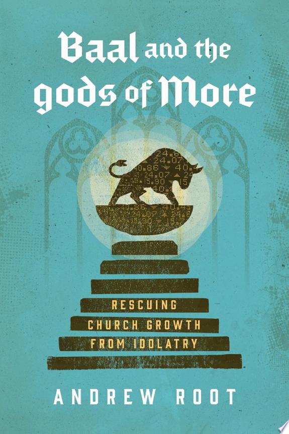 Baal and the Gods of More by Andrew Root book cover