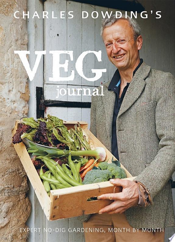 Charles Dowding's Veg Journal by Charles Dowding book cover