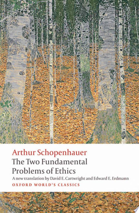 The Two Fundamental Problems of Ethics by Arthur Schopenhauer book cover