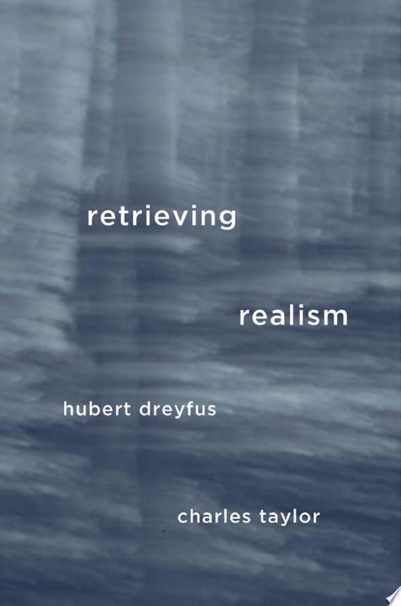 Retrieving Realism by Hubert Dreyfus book cover