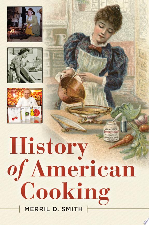 History of American Cooking by Merril D. Smith book cover