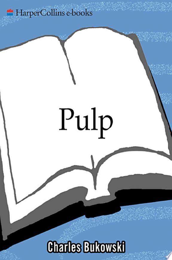 Pulp by Charles Bukowski book cover