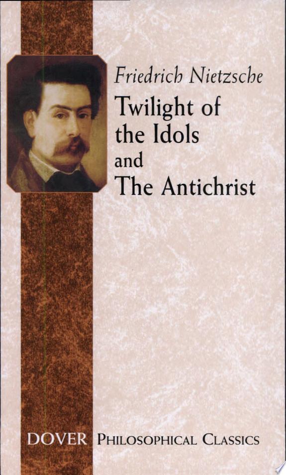 Twilight of the Idols and The Antichrist by Friedrich Nietzsche book cover