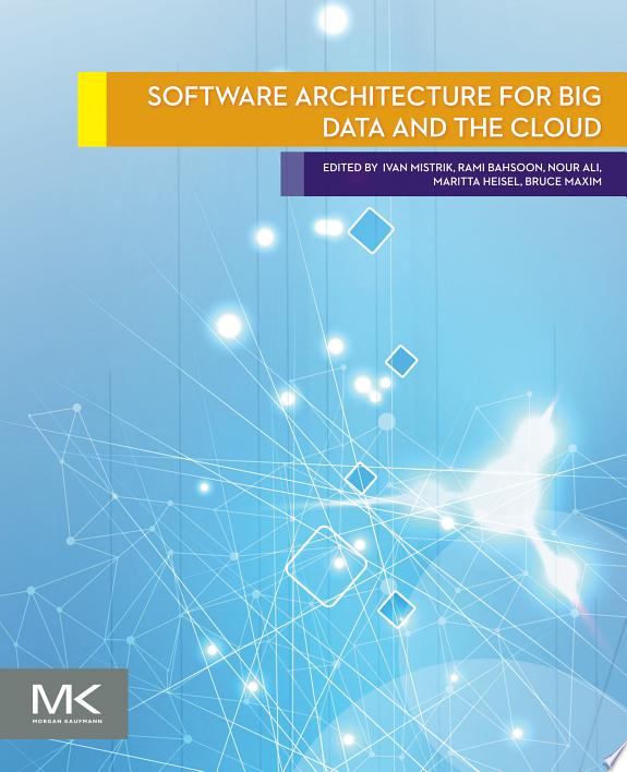 Software Architecture for Big Data and the Cloud by Nour Ali book cover