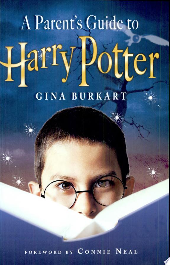 A Parent's Guide to Harry Potter by Gina Burkart book cover