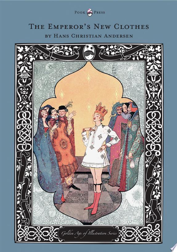 The Emperor's New Clothes - The Golden Age of Illustration Series by Hans Christian Andersen book cover