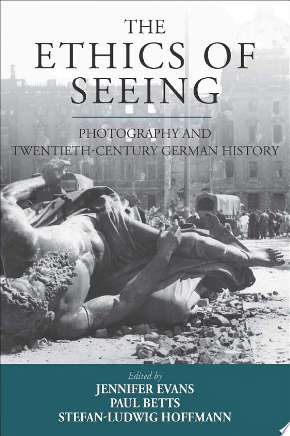 The Ethics of Seeing by Jennifer Evans book cover