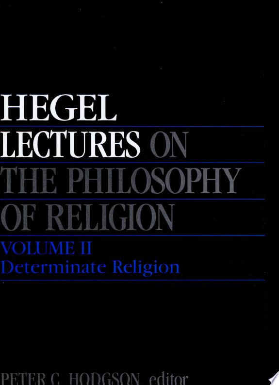 Lectures on the Philosophy of Religion by Georg Wilhelm Friedrich Hegel book cover
