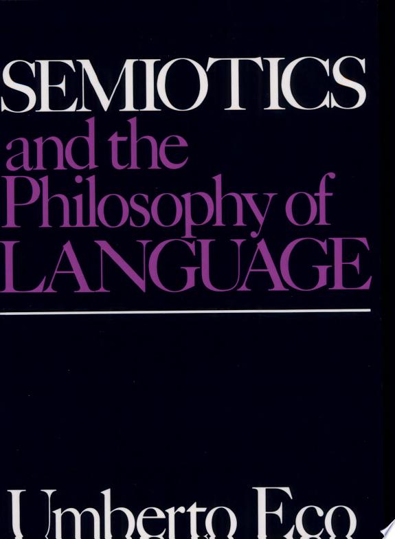 Semiotics and the Philosophy of Language by Umberto Eco book cover