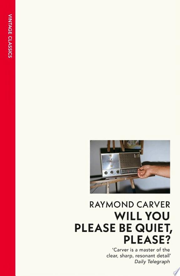 Will You Please Be Quiet, Please? by Raymond Carver book cover
