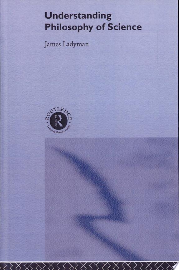 Understanding Philosophy of Science by James Ladyman book cover