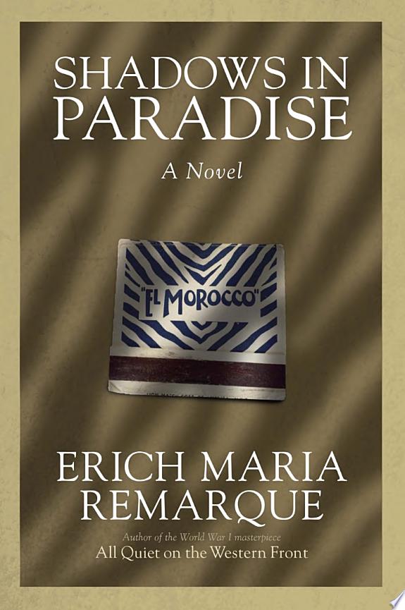 Shadows in Paradise by Erich Maria Remarque book cover