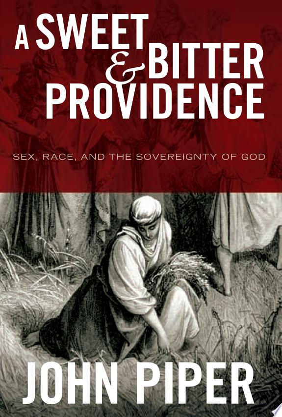 A Sweet and Bitter Providence by John Piper book cover