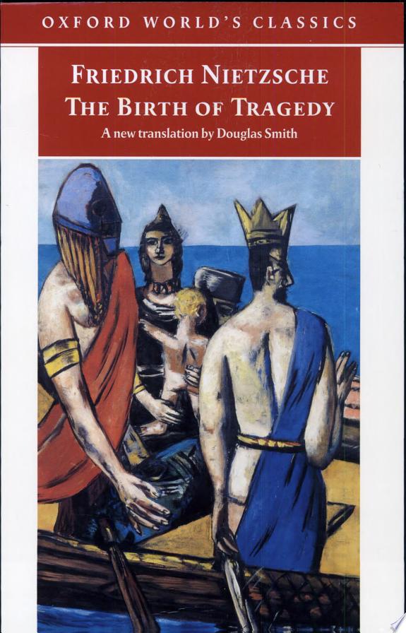 The Birth of Tragedy by Friedrich Wilhelm Nietzsche book cover