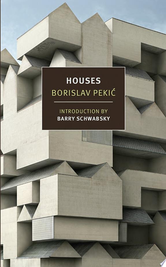Houses by Borislav Pekic book cover