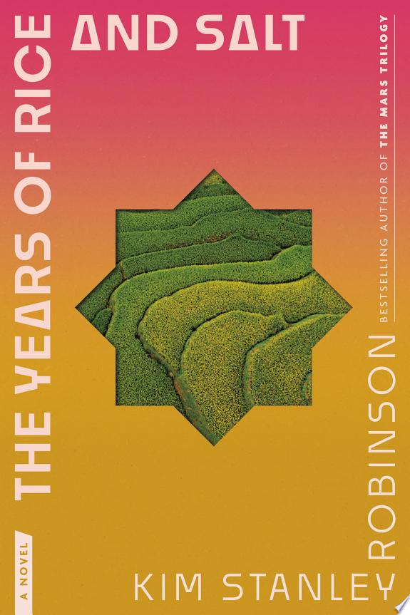 The Years of Rice and Salt by Kim Stanley Robinson book cover