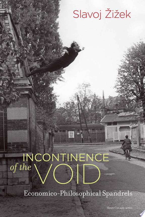 Incontinence of the Void by Slavoj Zizek book cover
