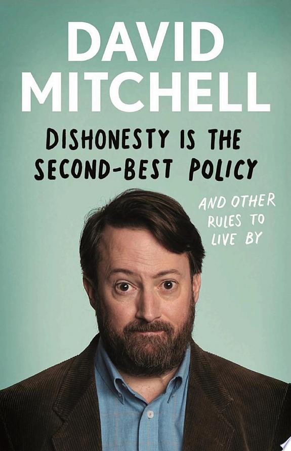 Dishonesty is the Second-Best Policy by David Mitchell book cover