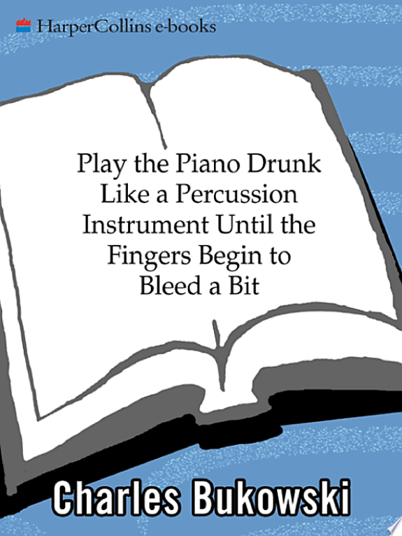 Play the Piano by Charles Bukowski book cover