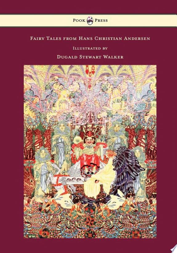 Fairy Tales from Hans Christian Andersen - Illustrated by Dugald Stewart Walker by Hans Christian Andersen book cover