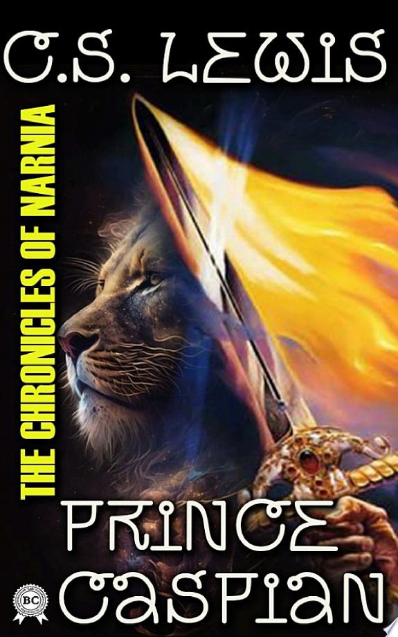The Chronicles of Narnia. Prince Caspian by C. S. Lewis book cover