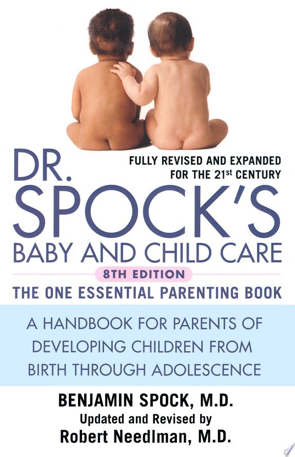 Dr. Spock's Baby and Child Care by Benjamin Spock book cover