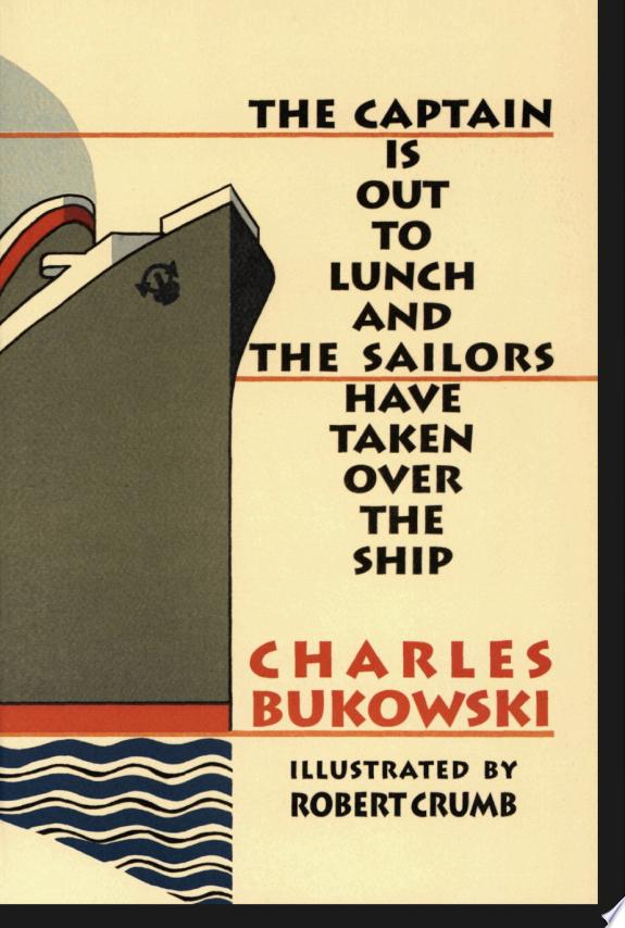 The Captain is Out to Lunch by Charles Bukowski book cover