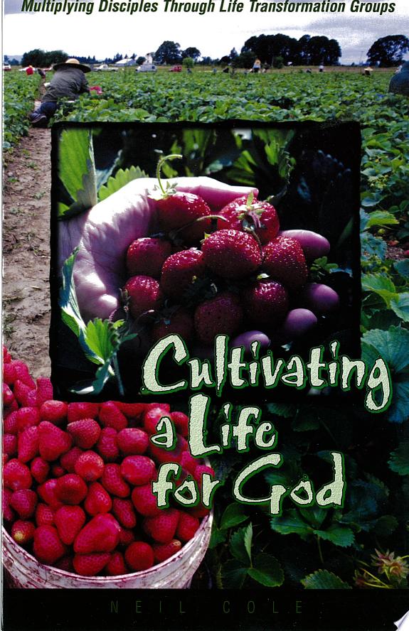 Cultivating a Life for God by Neil Cole book cover