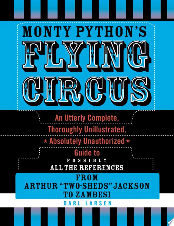 Monty Python's Flying Circus by Darl Larsen book cover