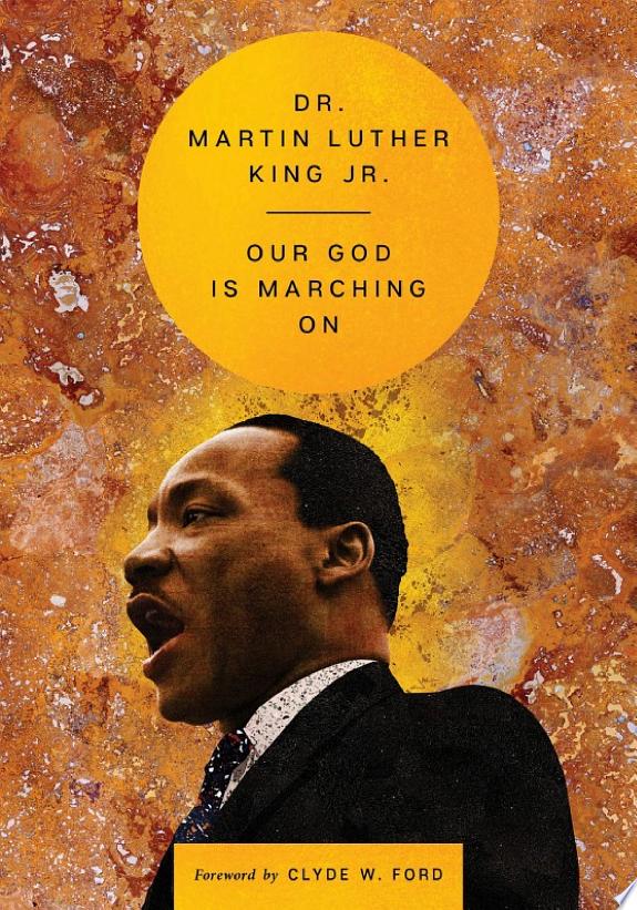 Our God Is Marching On by Martin Luther King, Jr. book cover