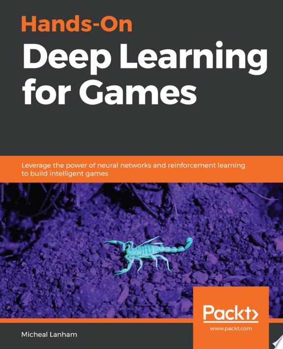 Hands-On Deep Learning for Games by Micheal Lanham book cover