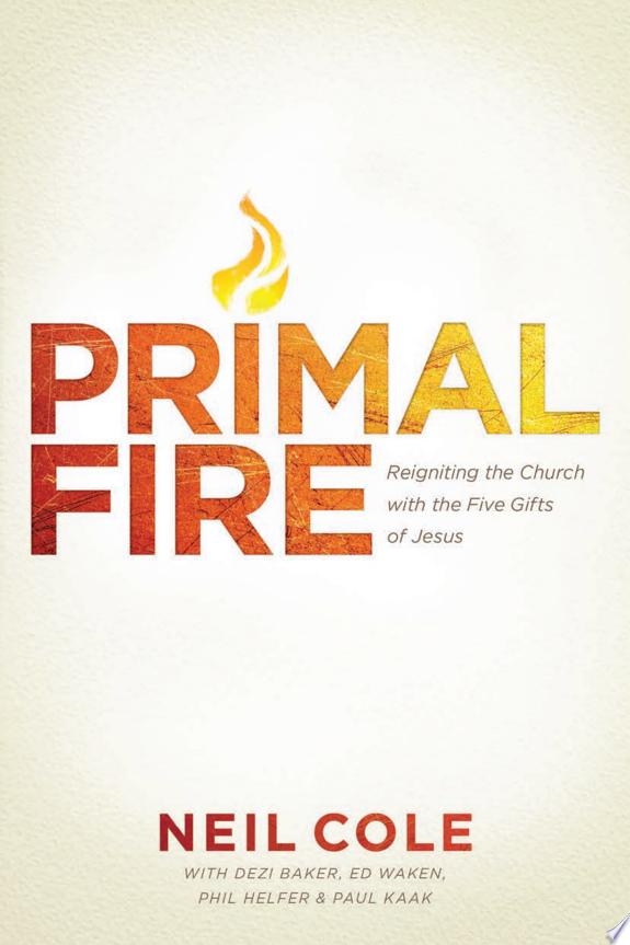 Primal Fire by Neil Cole book cover