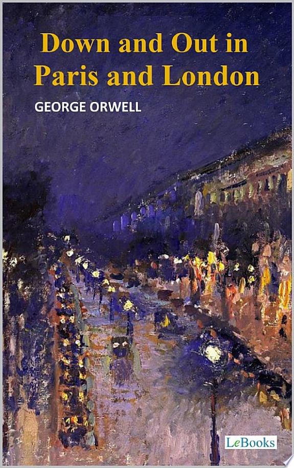 Down and Out in Paris and London by George Orwell book cover