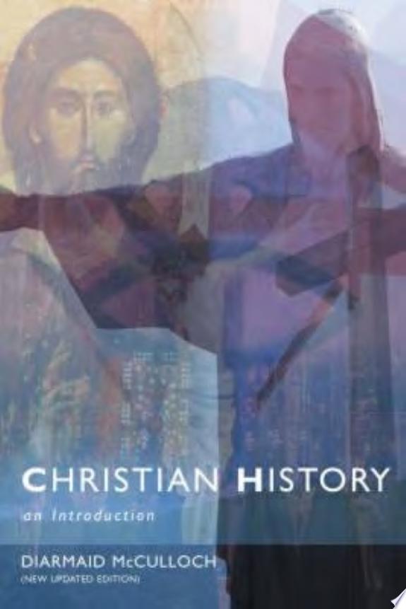 Christian History by Diarmaid MacCulloch book cover