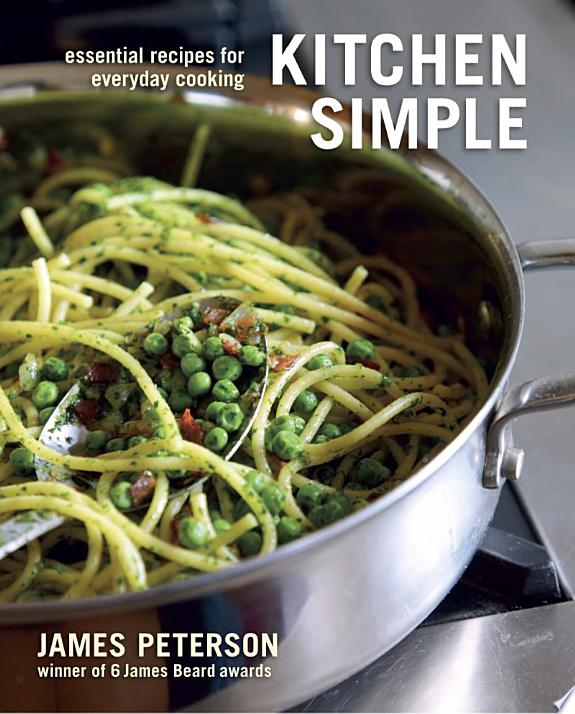 Kitchen Simple by James Peterson book cover