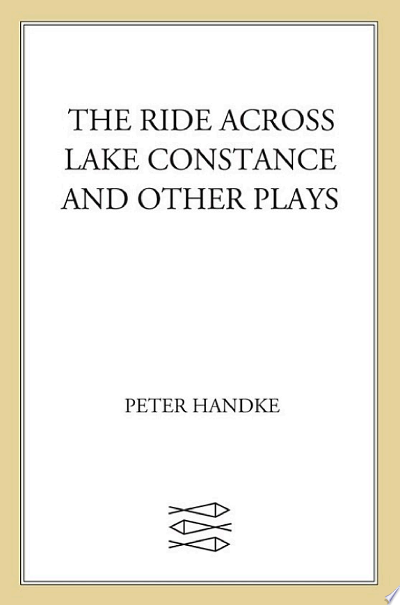 The Ride Across Lake Constance by Peter Handke book cover