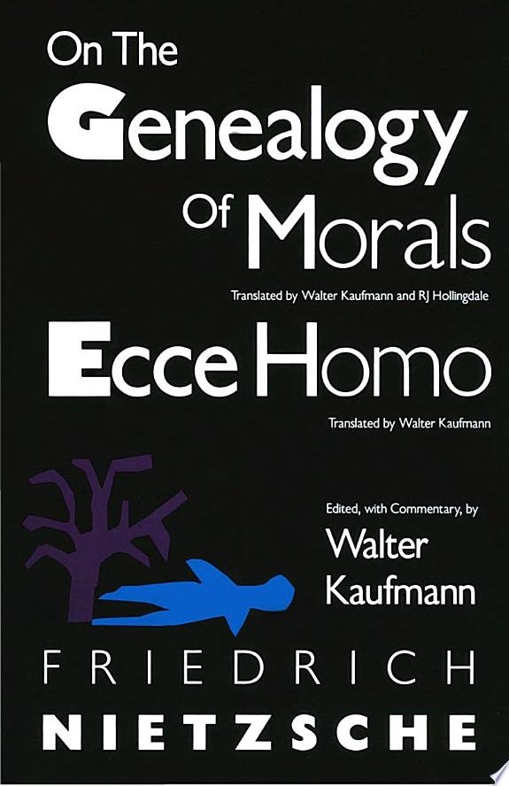 On the Genealogy of Morals and Ecce Homo by Friedrich Nietzsche book cover