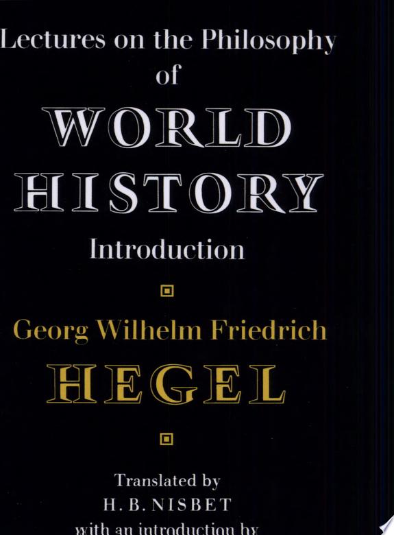 Lectures on the Philosophy of World History by Georg Wilhelm Friedrich Hegel book cover