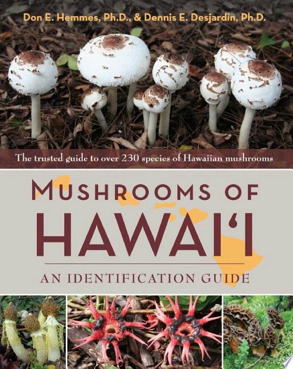 Mushrooms of Hawai'i by Don E. Hemmes book cover
