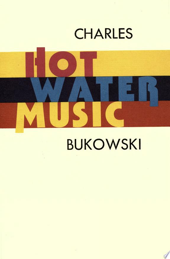 Hot Water Music by Charles Bukowski book cover