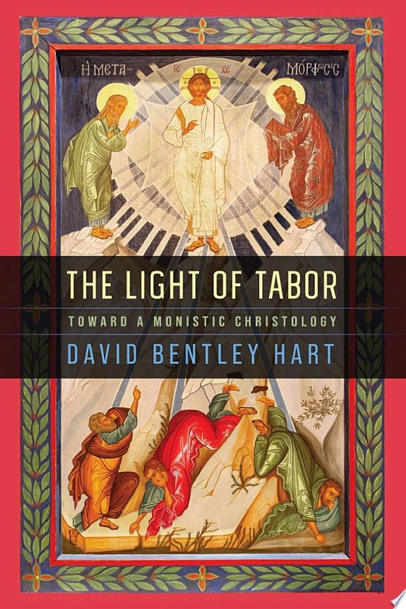 The Light of Tabor by David Bentley Hart book cover