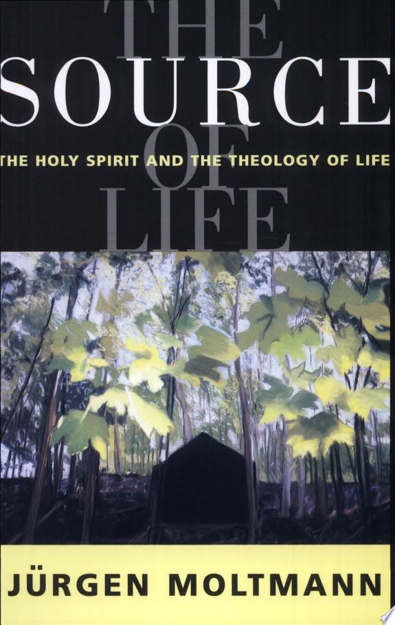 The Source of Life by Jürgen Moltmann book cover