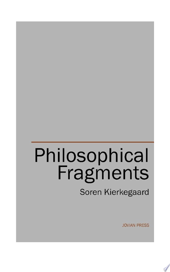 Philosophical Fragments by Søren Kierkegaard book cover