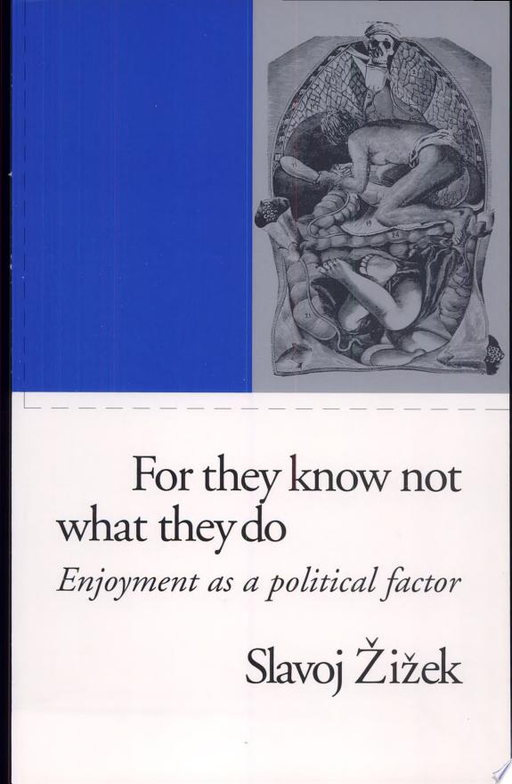 For They Know Not what They Do by Slavoj Žižek book cover