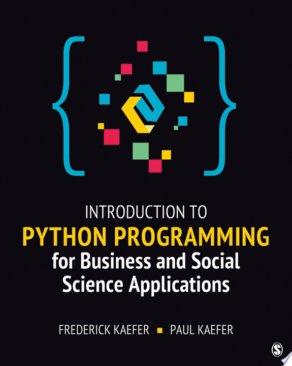 Introduction to Python Programming for Business and Social Science Applications by Frederick Kaefer book cover