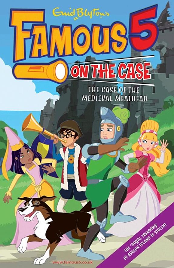 Famous 5 on the Case: Case File 11 : The Case of the Medieval Meathead by Enid Blyton book cover