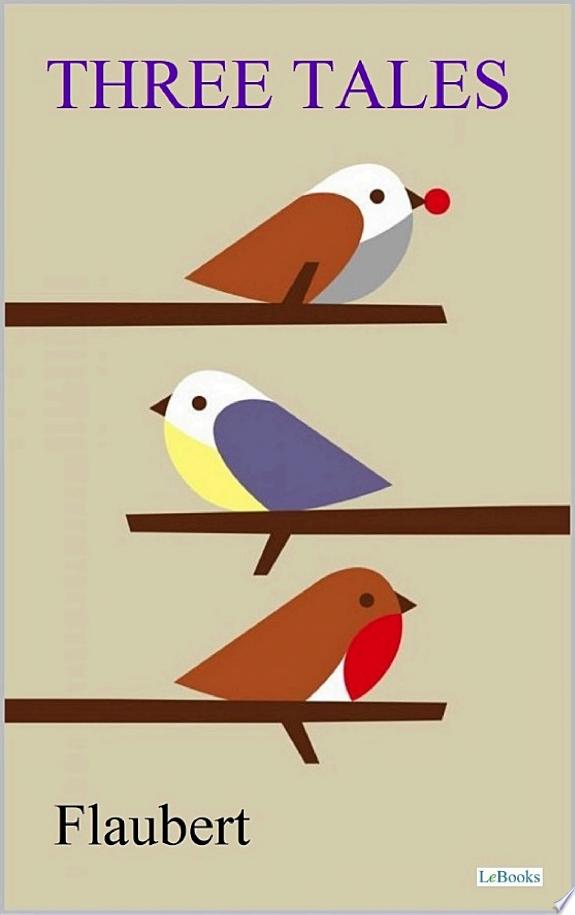 Three Tales - Flaubert by Gustave Flaubert book cover