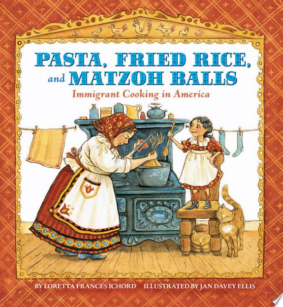 Pasta, Fried Rice, and Matzoh Balls by Loretta Frances Ichord book cover