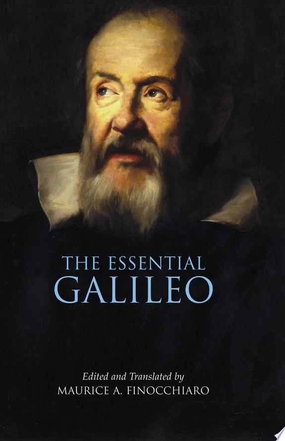 The Essential Galileo by Galileo Galilei book cover